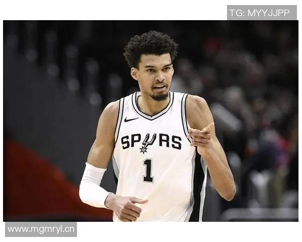 文班亚马信心满满科内特加盟助力球队成联盟顶级护框防线